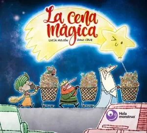 LA CENA MÁGICA LA CENA MÁGICA