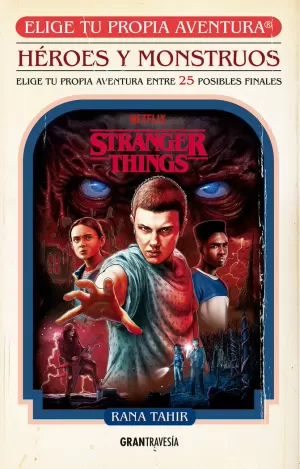 STRANGER THINGS: HÉROES Y MONSTRUOS STRANGER THINGS: HÉROES Y MONSTRUOS