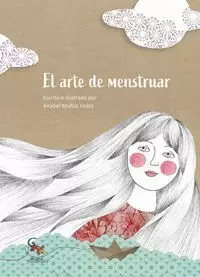 EL ARTE DE MENSTRUAR EL ARTE DE MENSTRUAR