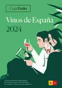 GUÍA PEÑÍN VINOS DE ESPAÑA 2024 GUÍA PEÑÍN VINOS DE ESPAÑA 2024