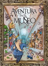 AVENTURA EN EL MUSEO AVENTURA EN EL MUSEO