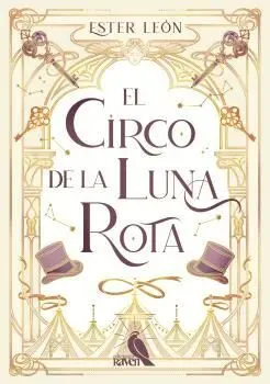 EL CIRCO DE LA LUNA ROTA EL CIRCO DE LA LUNA ROTA