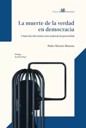 LA MUERTE DE LA VERDAD EN DEMOCRACIA LA MUERTE DE LA VERDAD EN DEMOCRACIA