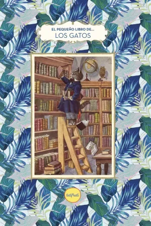 EL PEQUEÑO LIBRO DE LOS GATOS EL PEQUEÑO LIBRO DE LOS GATOS