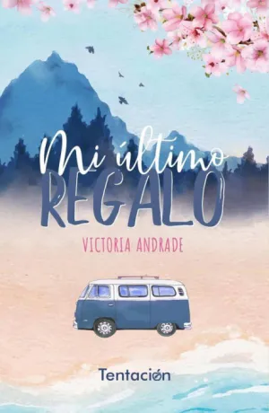 MI ULTIMO REGALO