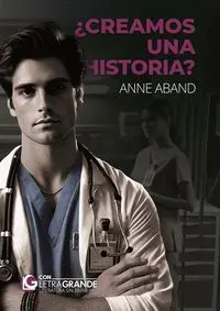 ¿CREAMOS UNA HISTORIA? EDICIÓN EN LETRA GRANDE