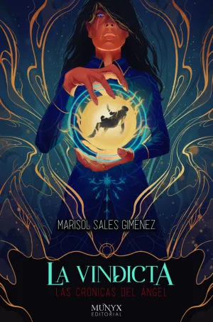 LA VINDICTA (LAS CRÓNICAS DEL ÁNGEL, II)