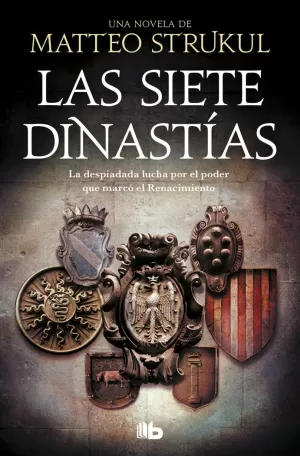 LAS SIETE DINASTÍAS LAS SIETE DINASTÍAS