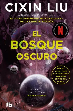 EL BOSQUE OSCURO (TRILOGÍA DE LOS TRES CUERPOS 2) EL BOSQUE OSCURO (TRILOGÍA DE LOS TRES CUERPOS 2)