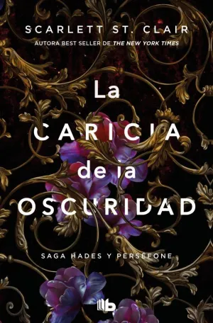 CARICIA DE LA OSCURIDAD, LA (SAGA HADES 1)
