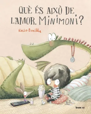 QUÈ ÉS AIXÒ DE L'AMOR, MINIMONI?