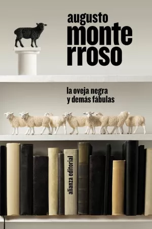 LA OVEJA NEGRA Y DEMÁS FÁBULAS LA OVEJA NEGRA Y DEMÁS FÁBULAS