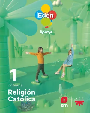 RELIGION CATOLICA 1ºEP EDEN 22 REVUELA RELIGION CATOLICA 1ºEP EDEN 22 REVUELA