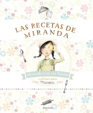 LAS RECETAS DE MIRANDA LAS RECETAS DE MIRANDA