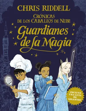 GUARDIANES DE LA MAGIA GUARDIANES DE LA MAGIA