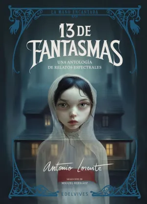 13 DE FANTASMAS 13 DE FANTASMAS