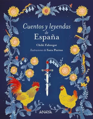 CUENTOS Y LEYENDAS DE ESPAÑA CUENTOS Y LEYENDAS DE ESPAÑA