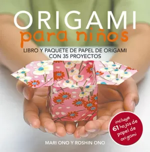 ORIGAMI PARA NIÑOS ORIGAMI PARA NIÑOS