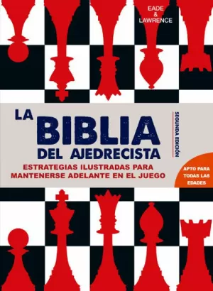 LA BIBLIA DEL AJEDRECISTA LA BIBLIA DEL AJEDRECISTA