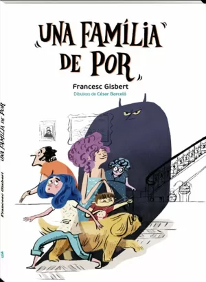 UNA FAMÍLIA DE POR