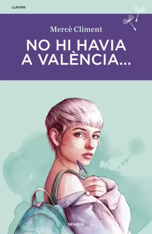 NO HI HAVIA A VALÈNCIA... NO HI HAVIA A VALÈNCIA...
