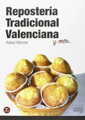 REPOSTERIA TRADICIONAL VALENCIANA REPOSTERIA TRADICIONAL VALENCIANA