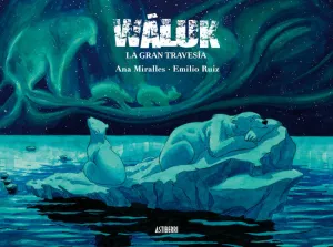 WALUK - LA GRAN TRAVESIA