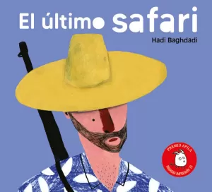 EL ÚLTIMO SAFARI EL ÚLTIMO SAFARI