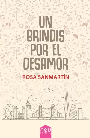 UN BRINDIS POR EL DESAMOR