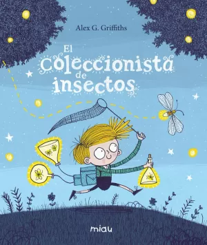 EL COLECCIONISTA DE INSECTOS EL COLECCIONISTA DE INSECTOS
