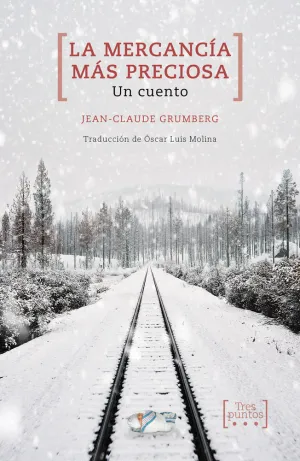 LA MERCANCÍA MÁS PRECIOSA