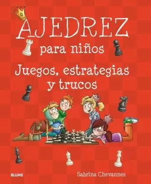 AJEDREZ PARA NIÑOS AJEDREZ PARA NIÑOS