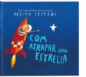 COM ATRAPAR UNA ESTRELLA COM ATRAPAR UNA ESTRELLA