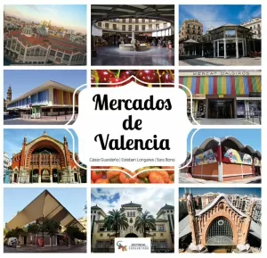 LOS MERCADOS DE VALENCIA LOS MERCADOS DE VALENCIA