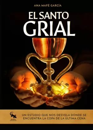 EL SANTO GRIAL EL SANTO GRIAL