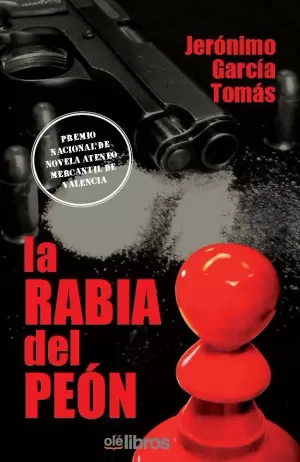 LA RABIA DEL PEÓN LA RABIA DEL PEÓN