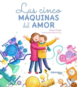 LAS CINCO MAQUINAS DEL AMOR LAS CINCO MAQUINAS DEL AMOR