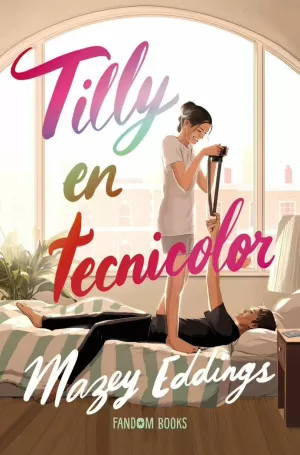 TILLY EN TECNICOLOR TILLY EN TECNICOLOR