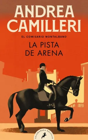 COMISARIO MONTALBANO 16. LA PISTA DE ARENA