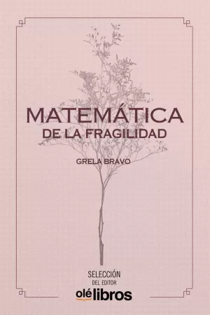 MATEMÁTICA DE LA FRAGILIDAD