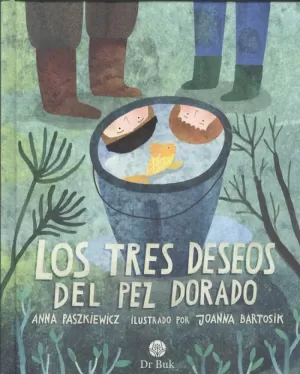 TRES DESEOS DEL PEZ DORADO, LOS TRES DESEOS DEL PEZ DORADO, LOS