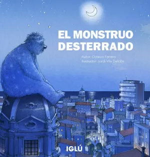 EL MONSTRUO DESTERRADO EL MONSTRUO DESTERRADO