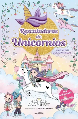 RESCATADORAS DE UNICORNIOS 9 - VIAJE AL PAÍS DE LA