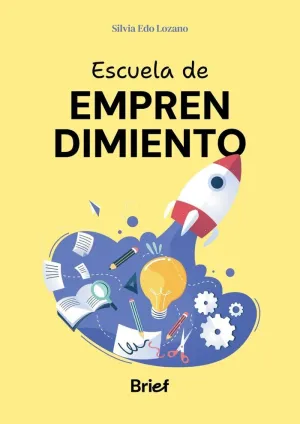 ESCUELA DE EMPRENDIMIENTO ESCUELA DE EMPRENDIMIENTO