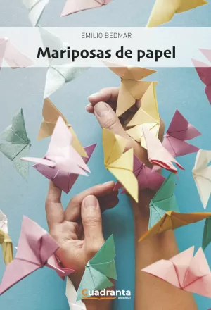 MARIPOSAS DE PAPEL MARIPOSAS DE PAPEL