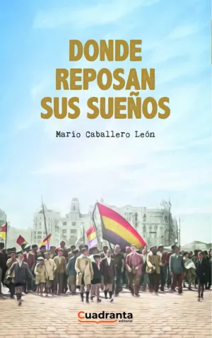 DONDE REPOSAN SUS SUEÑOS DONDE REPOSAN SUS SUEÑOS