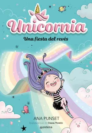 UNICORNIA 2 - UNA FIESTA DEL REVÉS UNICORNIA 2 - UNA FIESTA DEL REVÉS