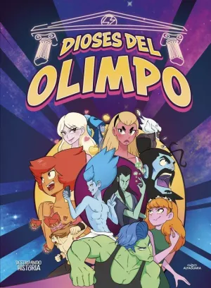 DESTRIPANDO LA HISTORIA. LOS DIOSES DEL OLIMPO DESTRIPANDO LA HISTORIA. LOS DIOSES DEL OLIMPO