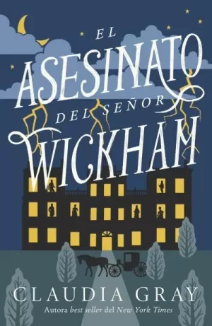 EL ASESINATO DEL SEÑOR WICKHAM EL ASESINATO DEL SEÑOR WICKHAM