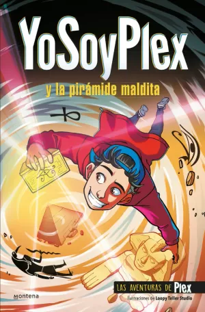 YOSOYPLEX Y LA PIRÁMIDE MALDITA (LAS AVENTURAS DE PLEX 1) YOSOYPLEX Y LA PIRÁMIDE MALDITA (LAS AVENTURAS DE PLEX 1)